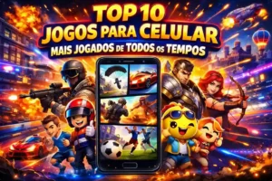 Top 10 jogos para celular mais jogados de todos os tempos