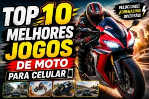 Top 10 melhores jogos de moto para celular